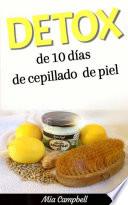 Detox de 10 días de cepillado de piel