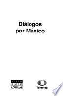 Diálogos por México