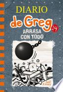 Diario de Greg 14 - Arrasa con todo