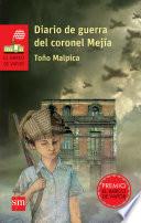 Diario de guerra del coronel Mejía