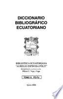 Diccionario bibliográfico ecuatoriano: Fe-Fu