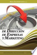 Diccionario de Direccion de Empresas y Marketing