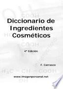 Diccionario de Ingredientes Cosméticos 4a ed