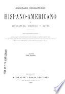 Diccionario enciclopedico hispano-americano de literatura, ciencias y artes