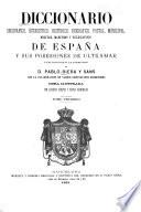 Diccionario geográfico, estadístico, histórico, biográfico, postal, municipal, militar, marítimo y eclesiástico de España y sus posesiones de ultramar