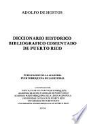 Diccionario histórico bibliográfico comentado de Puerto Rico
