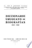 Diccionario uruguayo de biografías, 1810-1940