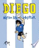 Diego. Nacido para molestar