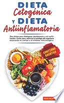 Dieta Cetogénica Y Dieta Antiinflamatoria