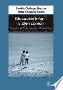 Educación Infantil y bien común. Por una práctica educativa crítica