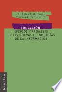 Educación: Riesgos y promesas de las nuevas tecnologías de la información