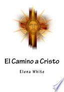 El Camino a Cristo