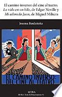 El camino inverso: del cine al teatro.