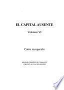 El Capital ausente: Cómo recuperarlo