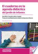 El cuaderno en la agenda didáctica del jardín de infantes