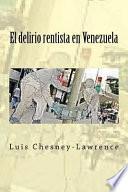 El Delirio Rentista En Venezuela