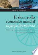 El desarrollo económico mundial en perspectiva histórica