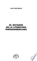 El dictador en la literatura hispanoamericana