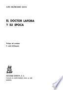 El doctor Lafora y su época