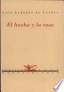 El hacha y la rosa