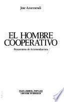 El hombre cooperativo