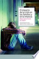 El impacto de la crisis en las familias y en la infancia