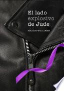 El lado explosivo de Jude (Crash 1)