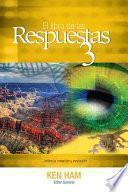 El Libro de Las Respuestas 3 (New Answers Book 3)