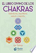 El libro divino de los Chakras