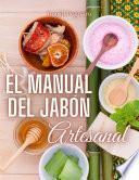 El Manual del Jabón Artesanal