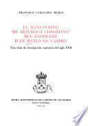 El manuscrito De República Christiana del bachiller Juan Mateo de Castro