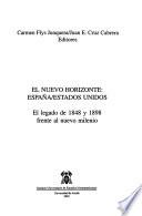 El nuevo horizonte: España-Estados Unidos