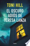El oscuro adiós de Teresa Lanza