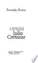El realismo mágico y otras herencias de Julio Cortázar