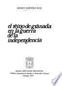 El reino de Granada en la guerra de la Independencia