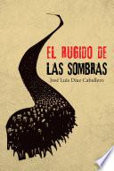 El rugido de las sombras