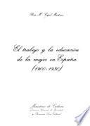 El trabajo y la educación de la mujer en España (1900-1930)