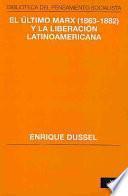 El último Marx (1863-1882) y la liberación latinoamericana