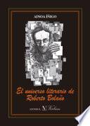 El universo literario de Roberto Bolaño