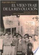 El viejo traje de la revolución