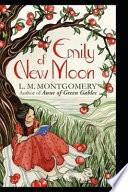 Emily of New Moon by Lucy Maud Montgomery(Original Illustrated Edition)