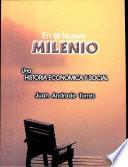 En el nuevo milenio: una historia económica y social