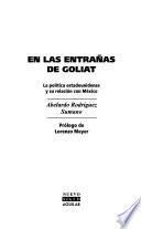 En las entrañas de Goliat