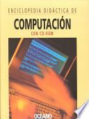 Enciclopedia didáctica de computación