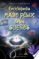 Enciclopedia Mago Felix de los Suenos
