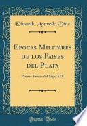 Epocas Militares de Los Paises Del Plata