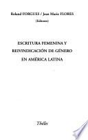 Escritura femenina y reivindicación de género en América Latina