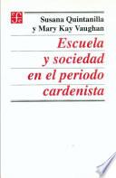 Escuela y sociedad en el periodo cardenista