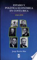 Estado y política económica en Costa Rica, 1948-1970