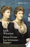 Ethan Frome. Las hermanas Bunner